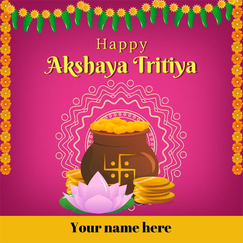 Happy Akshaya Tritiya Image With Name On It