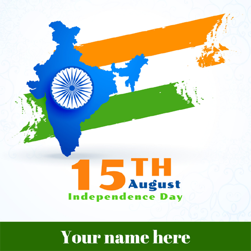 Independence Day Wishes And Greeting Card With Name